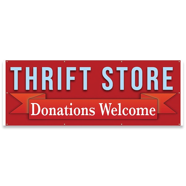 Thrift Store Donations Welcome Banner Concession Stand Food Truck Single Sided